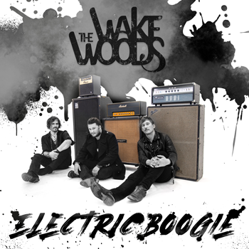 Singel Cover Electric Boogie der Berliner Erfolgsrockband The Wake Woods